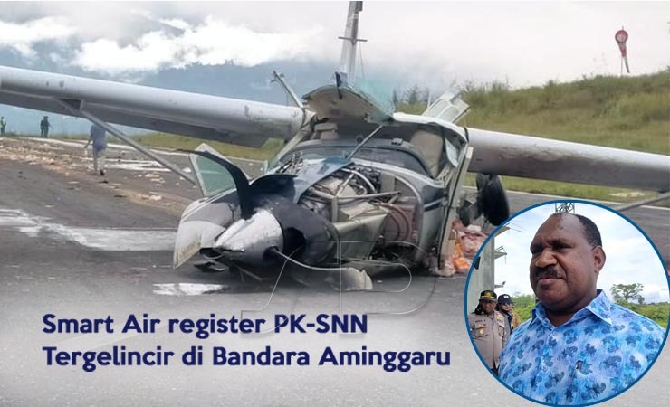 KECELAKAAN | Pesawat jenis Caravan milik Smart Air dengan register PK-SNN mengalami kecelakaan di Bandara Aminggaru, Distrik Omukia, Puncak, Papua, Senin (25/10/2021). (Insert: Bupati Puncak, Wilem Wandik)