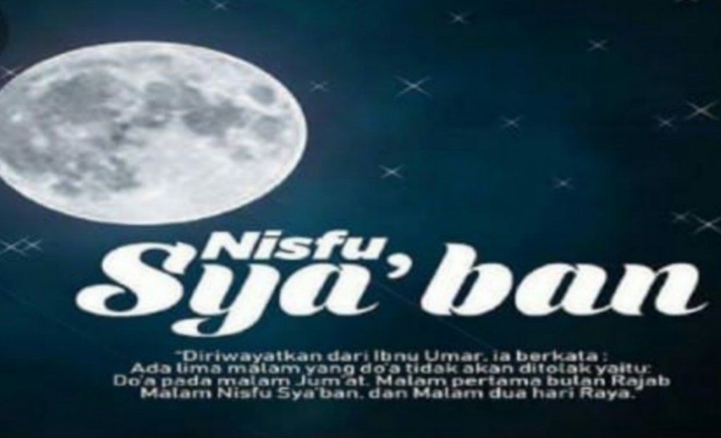 Keutamaan Malam Nisfu Sya’ban dan Amalan yang Dilakukan